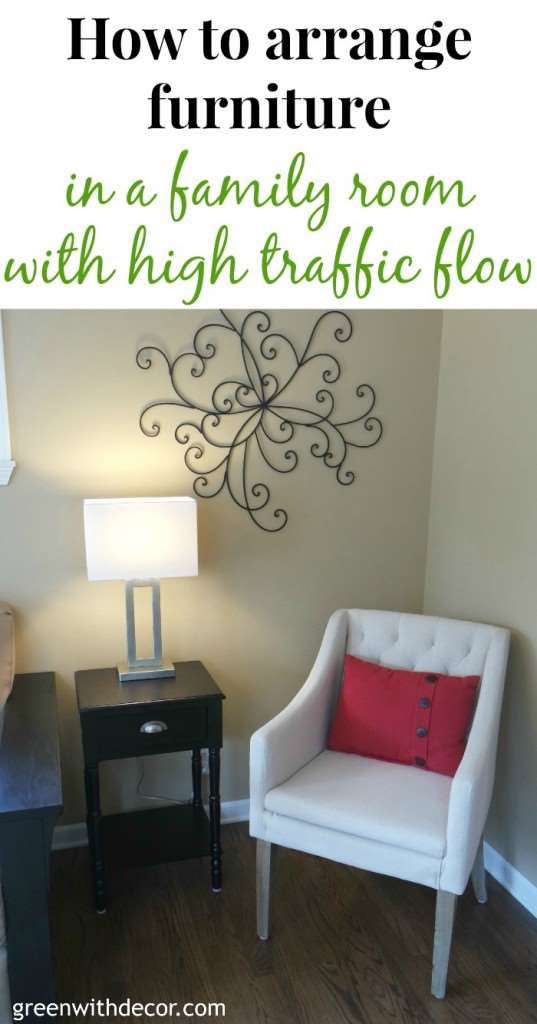 How to arrange furniture in a family room with high traffic flow. Such great tips! Our family room has so many openings, this blog post was great! | Green With Decor 