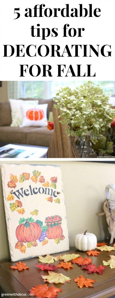 Five affordable tips for decorating for fall - love these cheap decorating ideas! You don't have to go crazy spending a ton of money to get your house festive for fall.