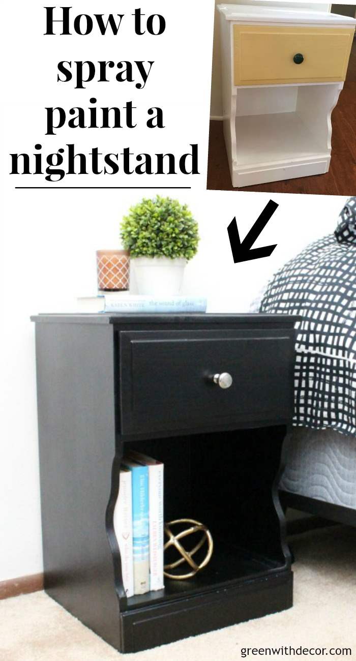 How to spray paint a nightstand the easy way - Green With Decor