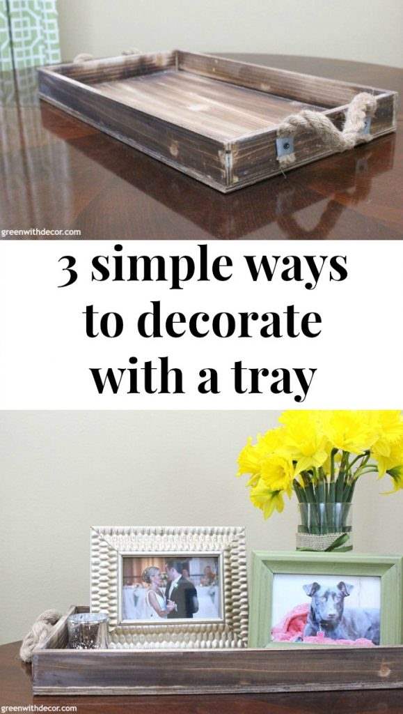 3-simple-ways-to-decorate-with-a-tray-green-with-decor