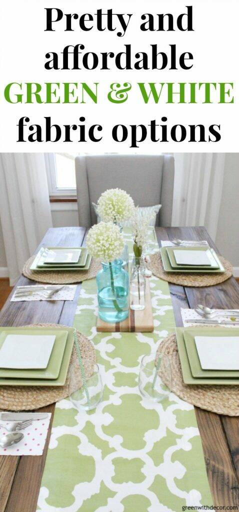 Spring tablescape on a farmhouse table with a green and white table runner. Text overlay says "Pretty and affordable green and white fabric options"